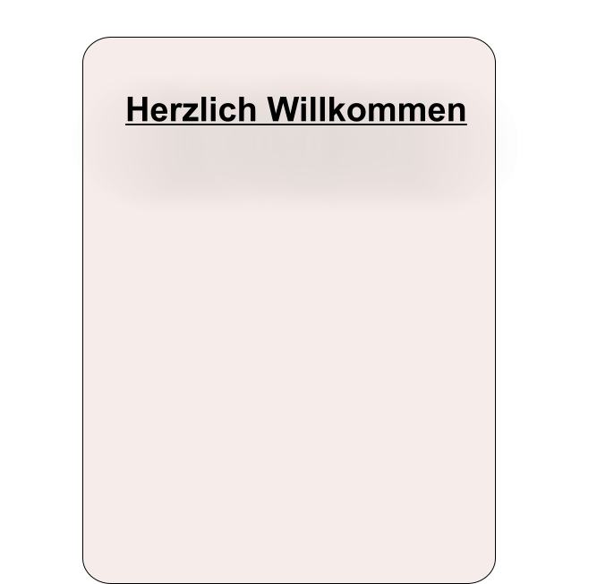 Herzlich Willkommen